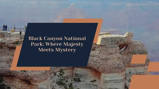 'Video thumbnail for Black Canyon National Park: Where Majesty Meets Mystery'