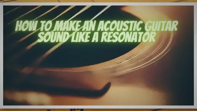 'Video thumbnail for How to make an acoustic guitar sound like a resonator'