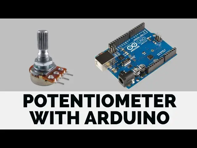 'Video thumbnail for Potentiometer with Arduino - Arduino Tutorials'