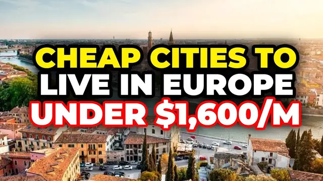 'Video thumbnail for 15 Cheap Big-Cities to Live in Europe (Less than $1,600Month)'