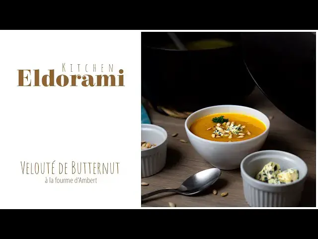 'Video thumbnail for Velouté de Butternut | à la fourme d'Ambert'