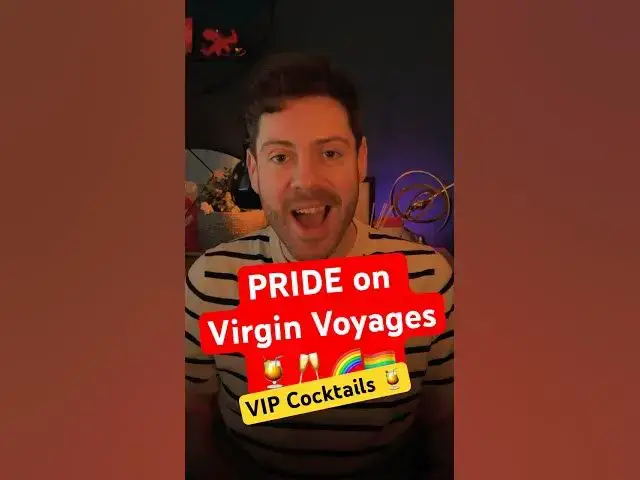 'Video thumbnail for Join the VIP Toast at Virgin Voyages' Pride Drinks Event!'