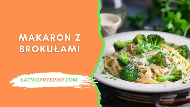 'Video thumbnail for Makaron Z Brokulami - LatwePrzepisy.com'