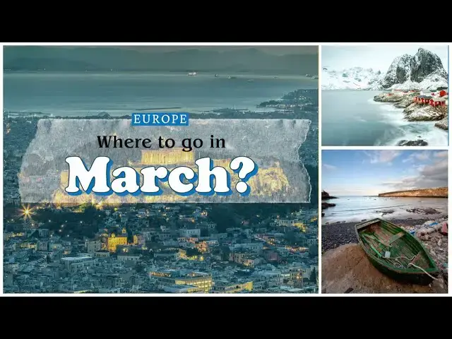 'Video thumbnail for Europe : where to go on a trip in March'