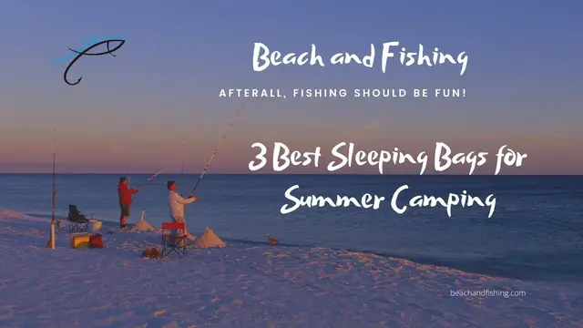 'Video thumbnail for 3 Best Sleeping Bags for Summer Camping'