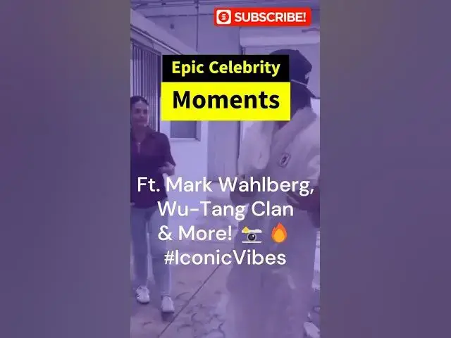 'Video thumbnail for 🤩 Mark Wahlberg, Wu-Tang Clan & More The Epic Celebrity Moments ! 📸🔥 #IconicVibes'