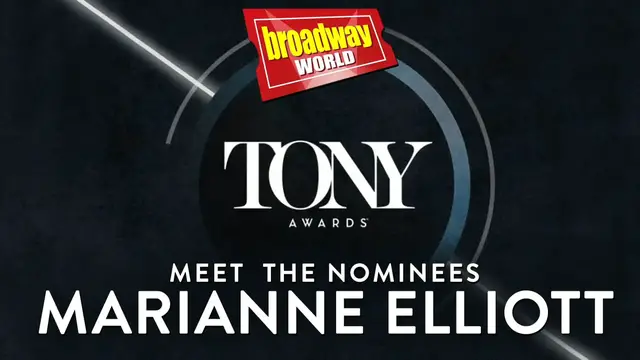 'Video thumbnail for Meet the 2022 Tony Nominees: COMPANY's Marianne Elliott'