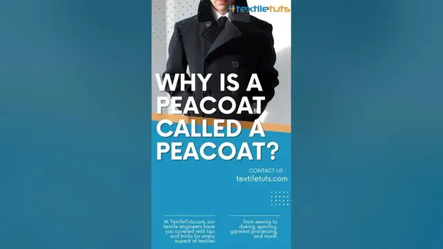 'Video thumbnail for Why Is A Peacoat Called A “Peacoat”? - Discover The Fascinating Fact'
