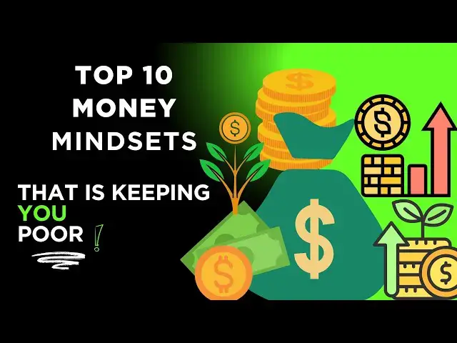 'Video thumbnail for Top 10 Money Mindsets That Keep You Poor | Change These to Build Real Wealth'
