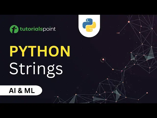 'Video thumbnail for Strings in Python | Python Strings Methods | Python for Beginners | Tutorialspoint'