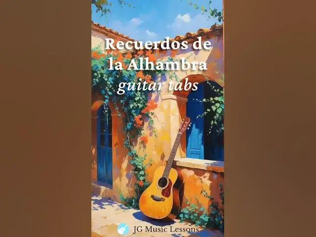 'Video thumbnail for Recuerdos de la Alhambra by Tarrega guitar tabs 馃幐'