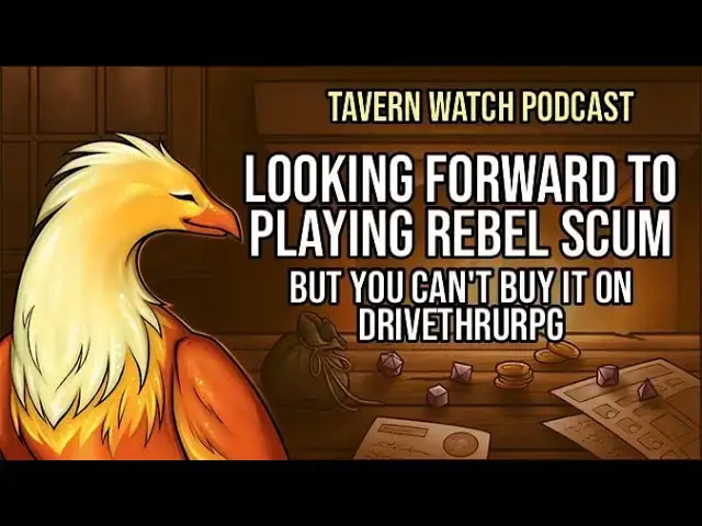'Video thumbnail for Looking forward to playing Rebel Scum (but you can’t buy it on DriveThruRPG)'