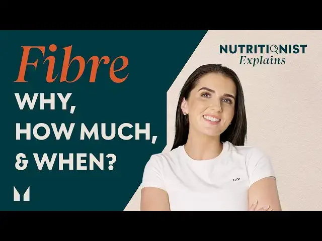 'Video thumbnail for The Benefits Of Fibre: How To Increase Your Fibre Intake | Nutritionist Explains | Myprotein'