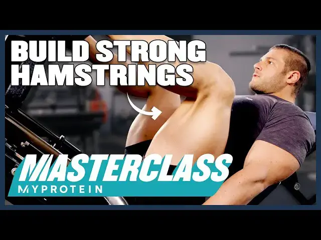'Video thumbnail for Top 5 Hamstring Exercises To Build Muscle & Strength | Masterclass | Myprotein'