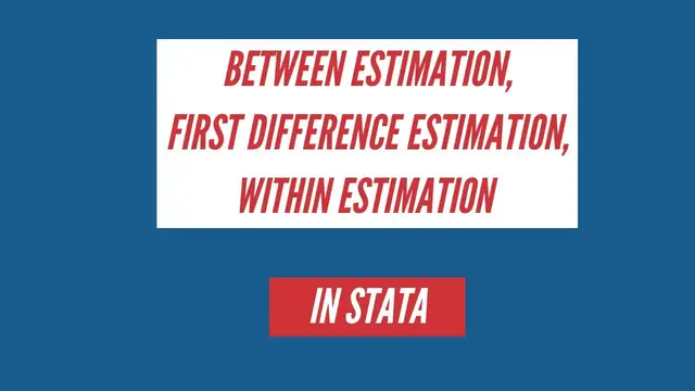 'Video thumbnail for Between, First Difference and Within Estimation in Stata'
