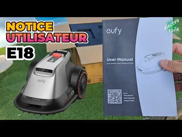 'Video thumbnail for 🔧 Notice utilisateur EUFY E18 (USER MANUAL) - Comment utiliser le robot tondeuse ?'
