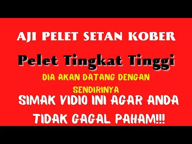'Video thumbnail for Aji Pelet Setan Kober | Pelet Wanita Ampuh | GADIS atau JANDA pasti LULUH dengan anda'