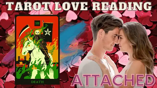 'Video thumbnail for 馃幋Pick A Card馃幋 "Death" Love Relationship Reading For Attached'