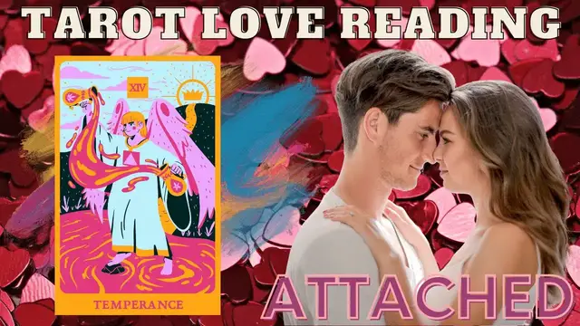 'Video thumbnail for 馃幋Pick A Card馃幋 "Temperance" Love Relationship Reading For Attached'