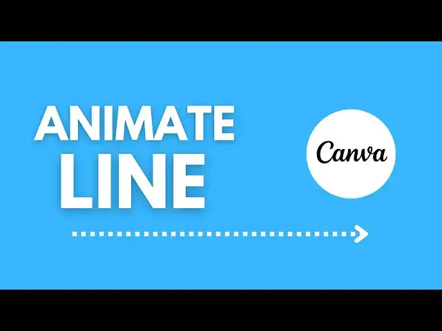 'Video thumbnail for How to Animate a Line in Canva | Beginner Tutorial (Step-by-Step)'