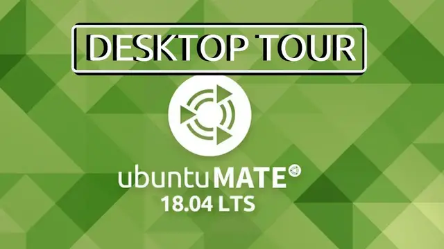 'Video thumbnail for Ubuntu MATE 18.04 LTS Desktop Tour: See What's New!'
