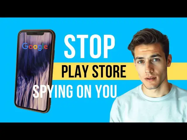 'Video thumbnail for Stop Your Android from Spying on You (Change These Google Play Store Settings Now)'