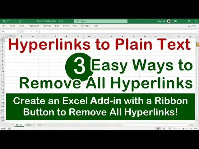 'Video thumbnail for How to Remove All Hyperlinks in Excel Workbook with One Click - Create an Excel Add-In'