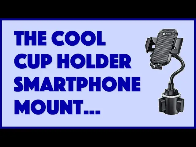 'Video thumbnail for Andobil Cup Holder Phone Mount -- DEMO & REVIEW'