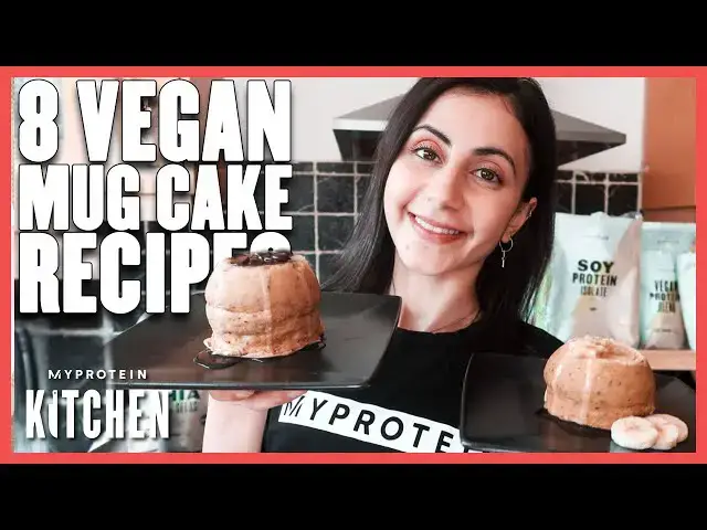 'Video thumbnail for 8 Quick & Easy Vegan Mug Cake Recipes | Myprotein'
