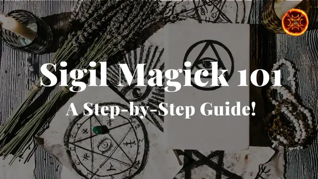 'Video thumbnail for Sigil Magick 101: Step-by-Step Guide to Creating Powerful Symbols'