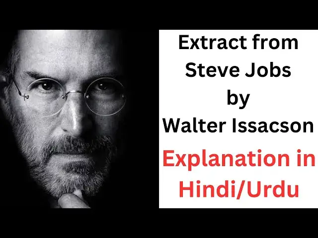 'Video thumbnail for Extract from Steve Jobs by Walter Issacson.'