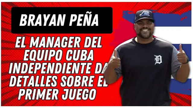 'Video thumbnail for Manager del EQUIPO CUBA INDEPENDIENTE Brayan Peña da detalles del Primer Juego'