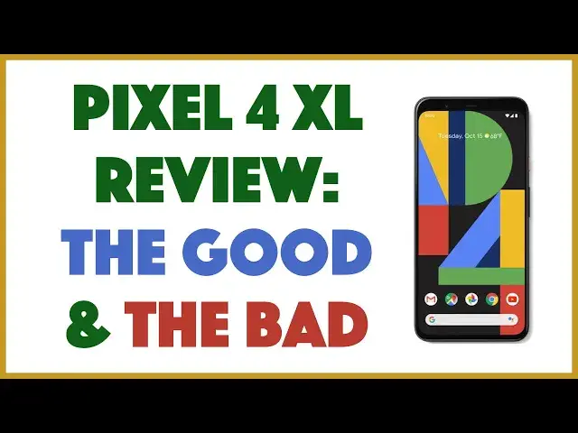 'Video thumbnail for Google Pixel 4 XL - Demo & Review'