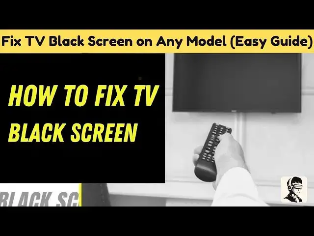 'Video thumbnail for How to Fix Black Screen Issue on Any Smart TV'