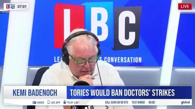 'Video thumbnail for Kemi Badenoch: We would ban all doctors' strikes | LBC'