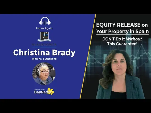 'Video thumbnail for EQUITY RELEASE on your property IN SPAIN...why you SHOULDN'T do it | Blacktower Financial Management'