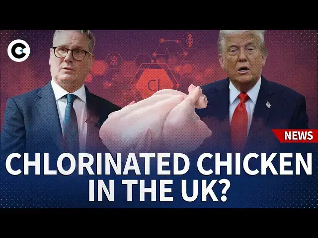 'Video thumbnail for Tariffs or chlorinated chicken: Will Starmer cave in UK-US trade deal with Trump?'
