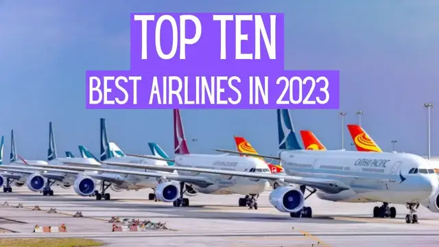 'Video thumbnail for 10 Airlines You WON'T Believe Will Take You Around the World in 2023!'