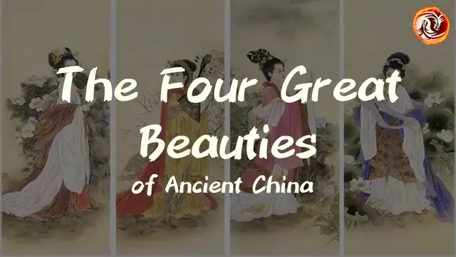 'Video thumbnail for Meet The Four Great Beauties of Ancient China: Legends of Beauty and Power'