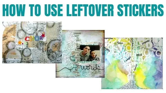 'Video thumbnail for How to Use Leftover Stickers'