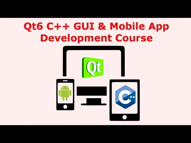 'Video thumbnail for Qt6 C++ GUI & Mobile App Development Course'
