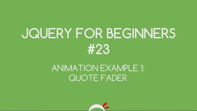 'Video thumbnail for jQuery Tutorial for Beginners #23 - Fading Animation Example'