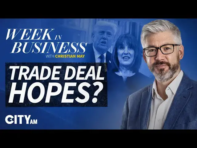 'Video thumbnail for Why a UK-US trade deal won’t save the British economy | Week in Business'