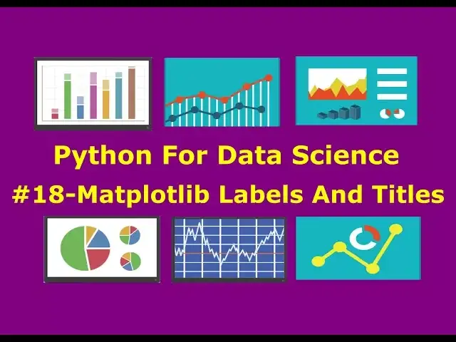 'Video thumbnail for Matplotlib Adding Label And Title #18'
