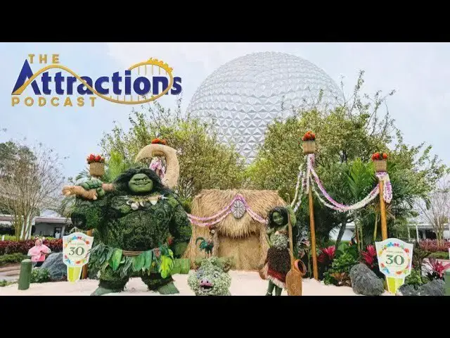 'Video thumbnail for The Attractions Podcast: Epcot Flower & Garden 2025, and more news!'