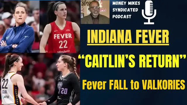 'Video thumbnail for money mike’s syndicated podcast: caitlin clark's fever struggles, angel reese impact, and wnba 2025 storylines'