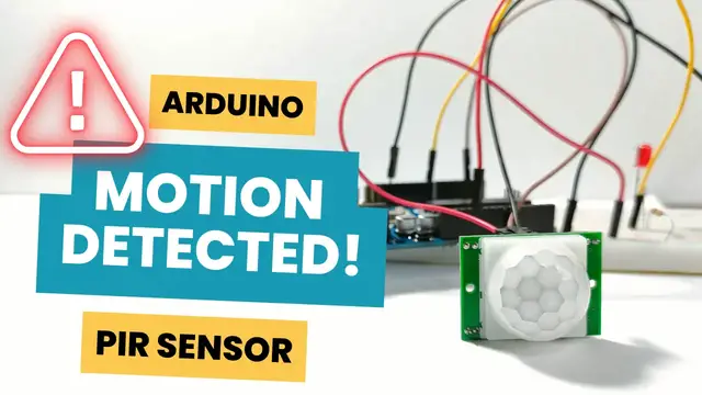 'Video thumbnail for How to Use a PIR Sensor with Arduino for Motion Detection'