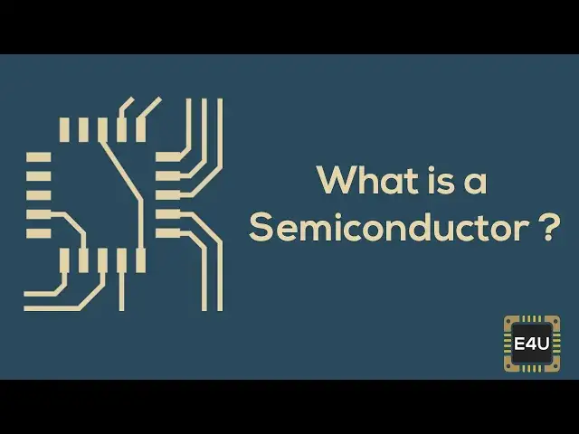 'Video thumbnail for Semiconductors: What is a Semiconductor? (Physics & Theory)'