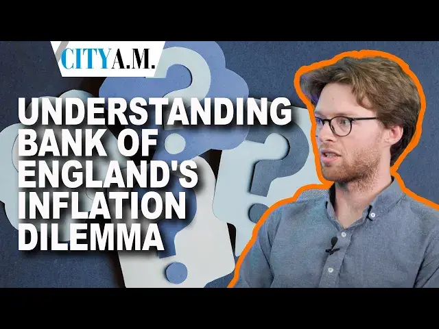 'Video thumbnail for Understanding Bank of England's Inflation Dilemma | Expert Analysis with Chris Dorrell'