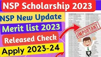 'Video thumbnail for Good News🎊 NSP Scholarship Merit list 2023-24 Released | Check Students Name | NSP CSS 2023-24 Apply'